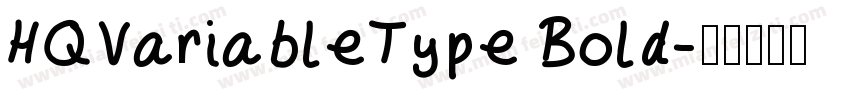 HQVariableType Bold字体转换